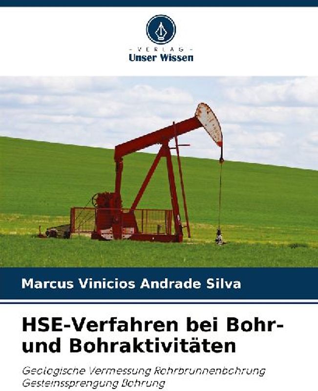 HSE-Verfahren bei Bohr- und Bohraktivitäten