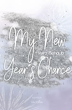 My New Year's Chance - (New Year's - Reihe 2)