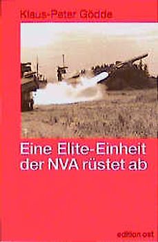 Eine Elite-Einheit der NVA rüstet ab