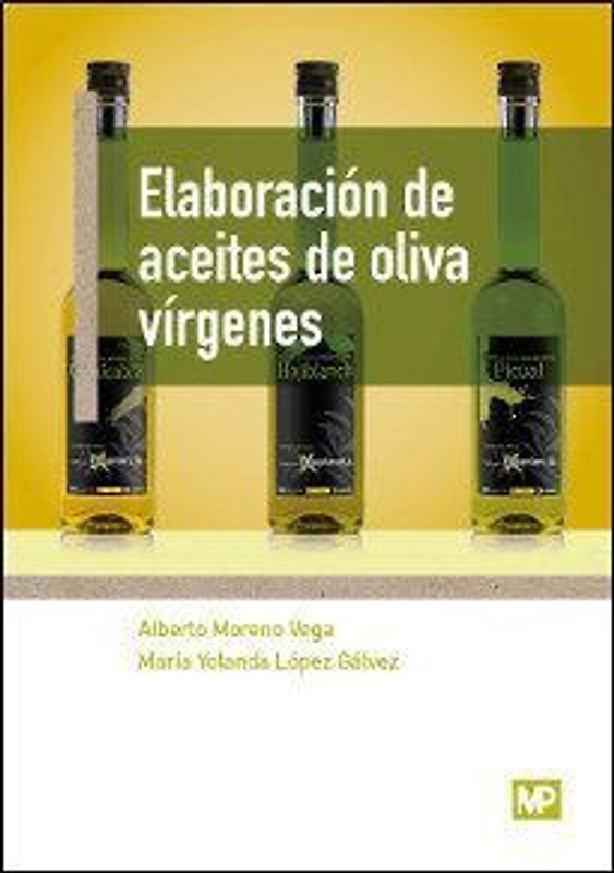 Elaboración de aceites de oliva vírgenes
