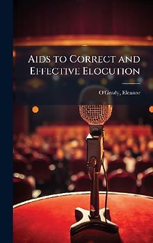 Aids to Correct and Effective Elocution