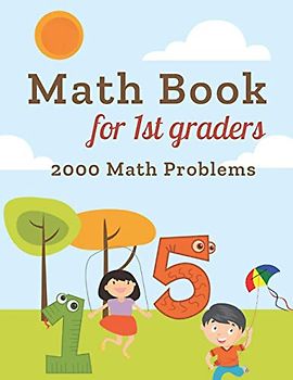 Math Book for 1st Graders: Addition and Subtraction Workbook Grade 1 | Basic Math Worksheets for Kids | First Grade and Kindergarden Math Practice