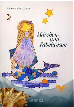 Märchen- und Fabelwesen. Eine Geschichte und 12 Window Color Vorlagen mit ausführlicher Malanleitung