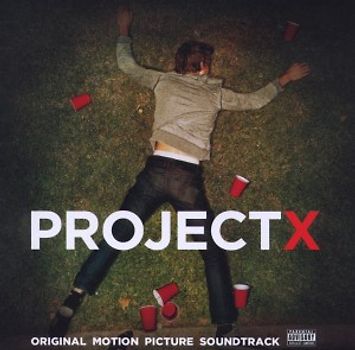 Project X-Original Soundtrack [Soundtrack]
