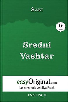 Sredni Vashtar - Lesemethode von Ilya Frank (Buch + Audio-Online) - Zweisprachige Ausgabe Englisch-Deutsch