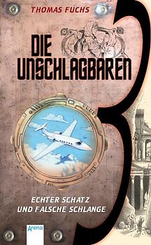 Die unschlagbaren Drei (1). Echter Schatz und falsche Schlange