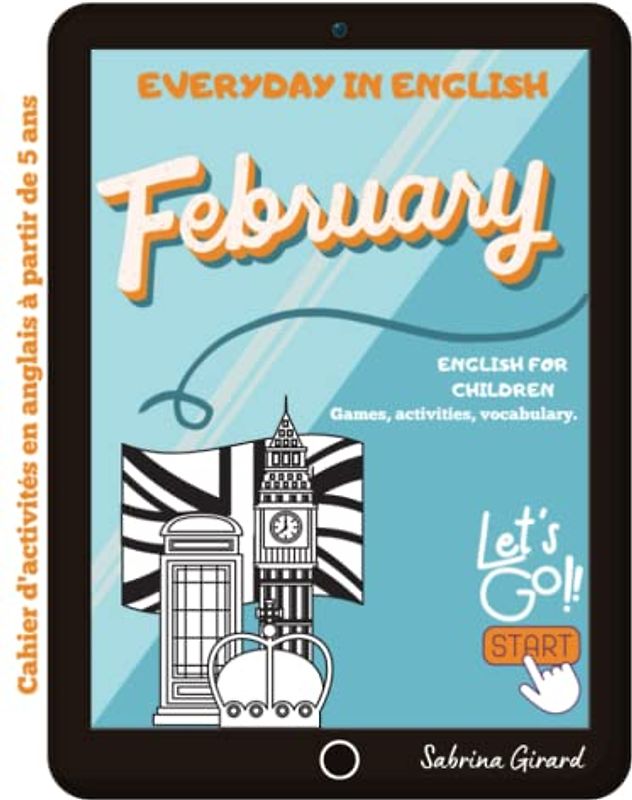 February: Cahier d'activité en anglais à partir de 5 ans (EVERYDAY IN ENGLISH, Band 2)