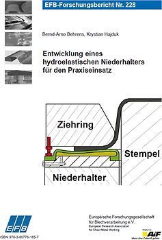 Entwicklung eines hydroelastischen Niederhalters für den Praxiseinsatz