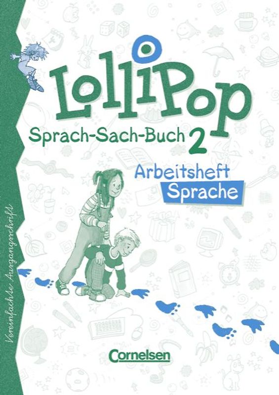 LolliPop Sprach-Sach-Buch. Ausgabe A und B / 2. Schuljahr - Arbeitsheft Sprache in Vereinfachter Ausgangsschrift