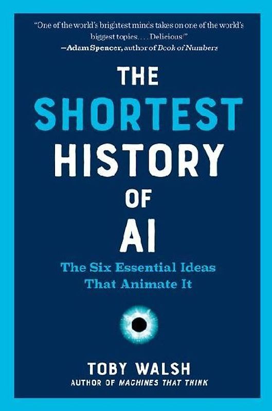 The Shortest History of AI