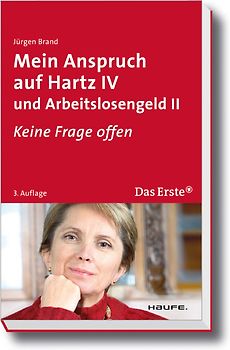 Mein Anspruch auf Hartz IV und Arbeitslosengeld II