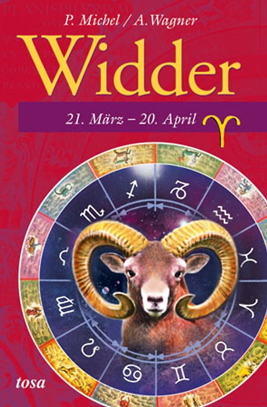 Widder. 21. März - 20. April