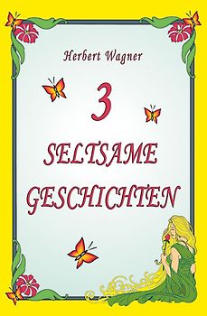 3 seltsame Geschichten