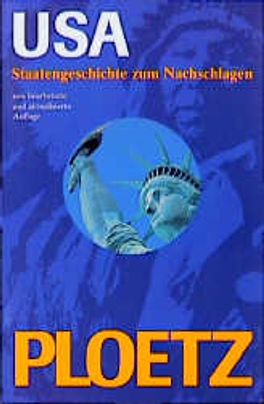 USA-Ploetz. Staatsgeschichte zum Nachschlagen