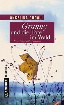 Granny und die Tote im Wald