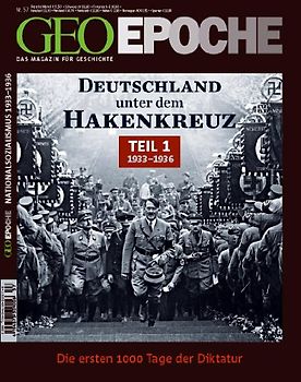 GEO Epoche / GEO Epoche 57/2012 - Deutschland unter dem Hakenkreuz Teil 1 (1933-1936)