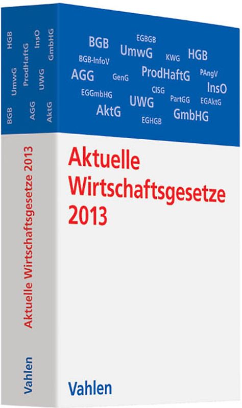 Aktuelle Wirtschaftsgesetze 2013
