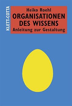 Organisationen des Wissens