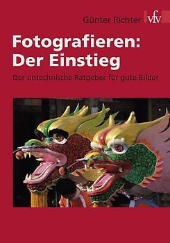Fotografieren: Der Einstieg