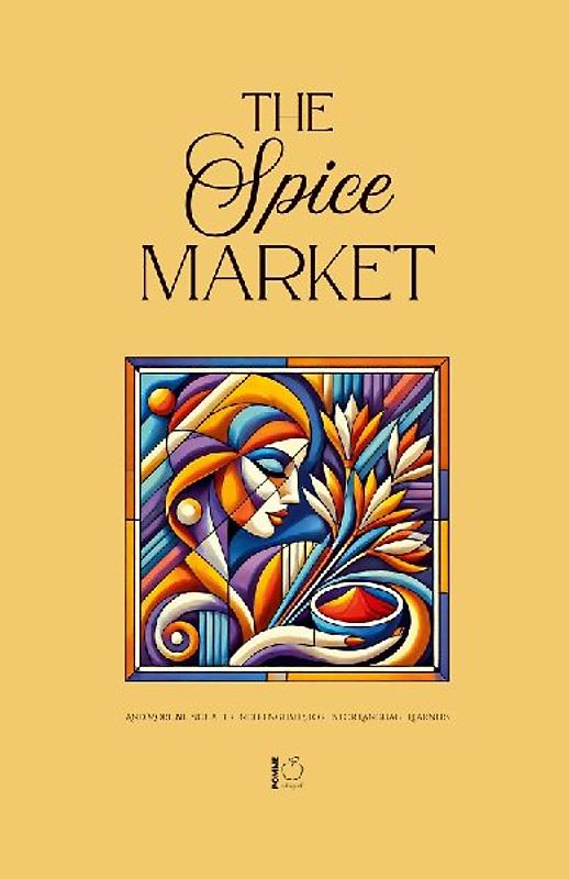 The Spice Market And More Bilingual French-English Stories for Language Learners