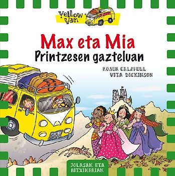Max eta Mia Printzesen gazteluan