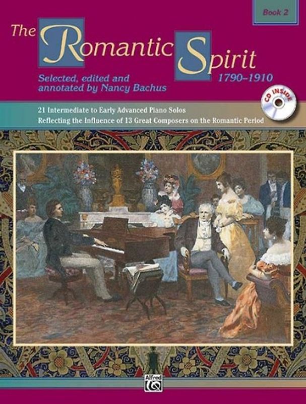 The Romantic Spirit: 1790 - 1910, Book 2