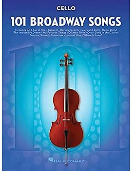 101 Broadway Songs for Cello