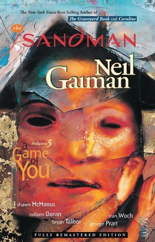 The Sandman Vol. 5: A Game of You (Sandman New Editions) - Neil Gaiman