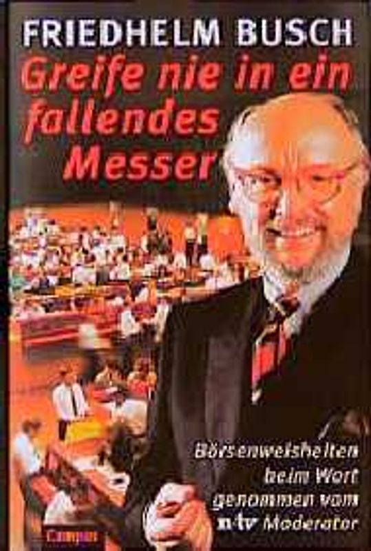 Greife nie in ein fallendes Messer