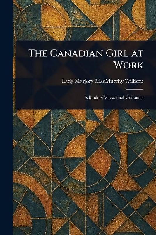 The Canadian Girl at Work