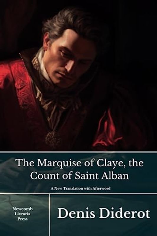 The Marquise of Claye, the Count of Saint Alban