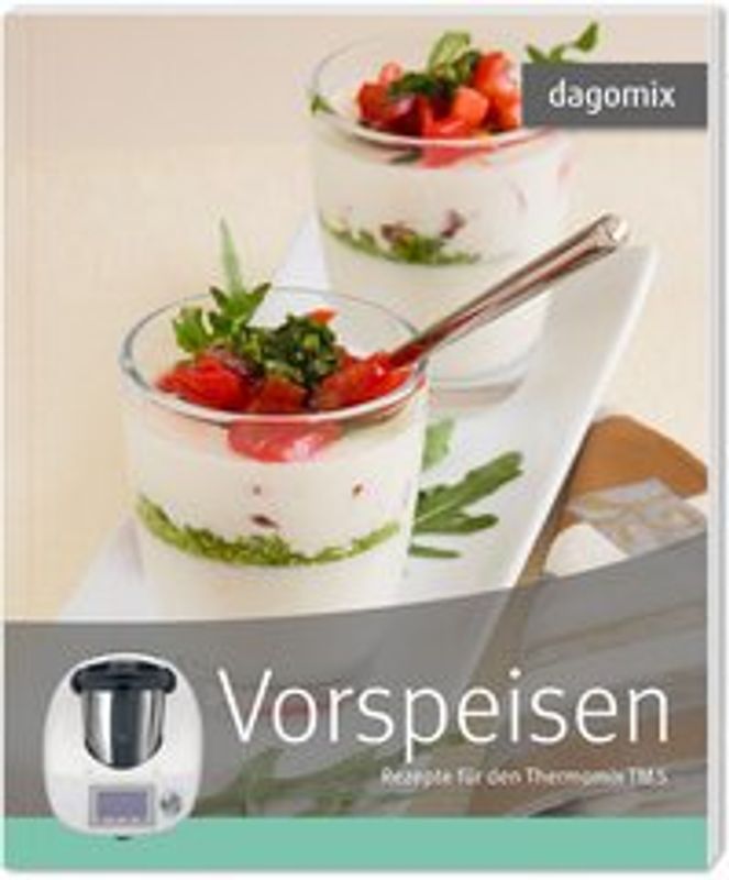 Vorspeisen Rezepte für den Thermomix TM5