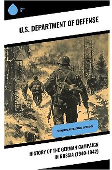 History of the German Campaign in Russia (1940-1942)