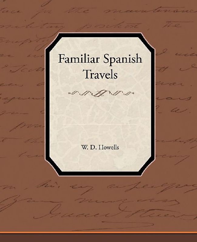 Familiar Spanish Travels