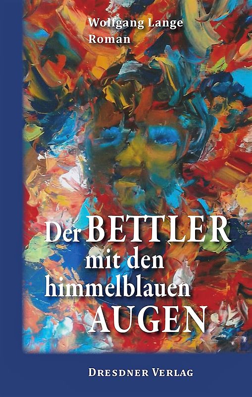 Der Bettler mit den himmelblauen Augen