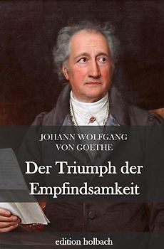 Der Triumph der Empfindsamkeit