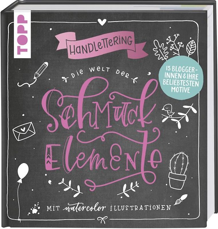Handlettering. Die Welt der Schmuckelemente