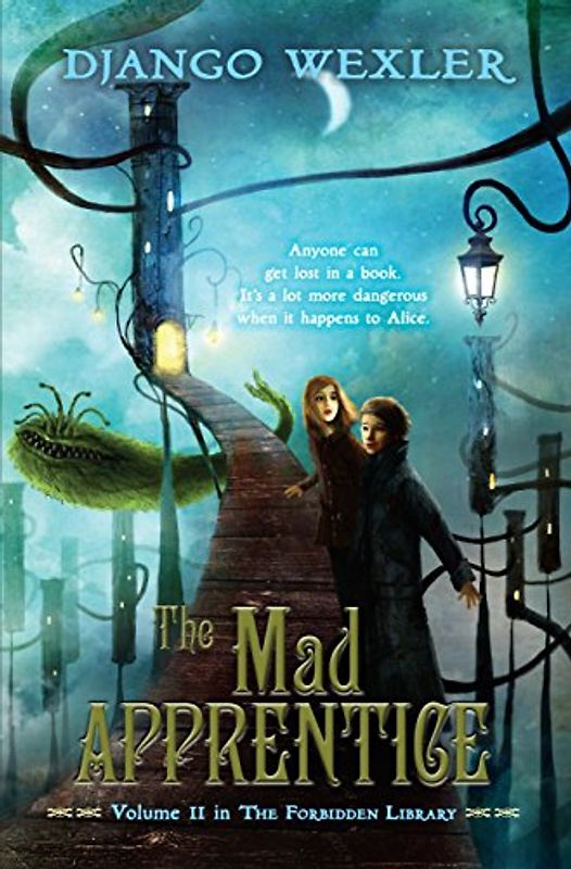 The Mad Apprentice: The Forbidden Library: Volume 2