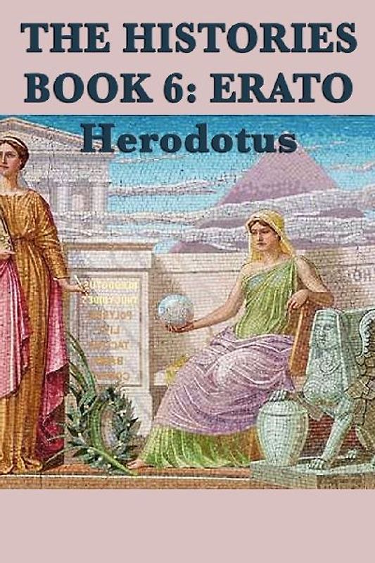 The Histories Book 6 Erato