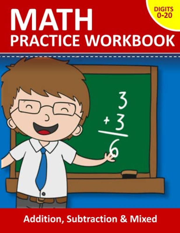 Math Practice Problems Workbook: Addition & Subtraction grade 1 & 2 : Math Drills Addition & Subtraction Practice Workbook : 100 Days of Timed Tests ... and Subtraction Exercises Book, Digits 0-20