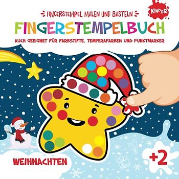 Fingerstempelbuch. Weihnachten. Fingerstempel Malen und Basteln: Bastelbuch für Jungen und Mädchen. Fingerfarben Stempelbuch. Auch geeignet für Farbstifte, Temperafarben und Punktmarker. Ab 2 Jahre