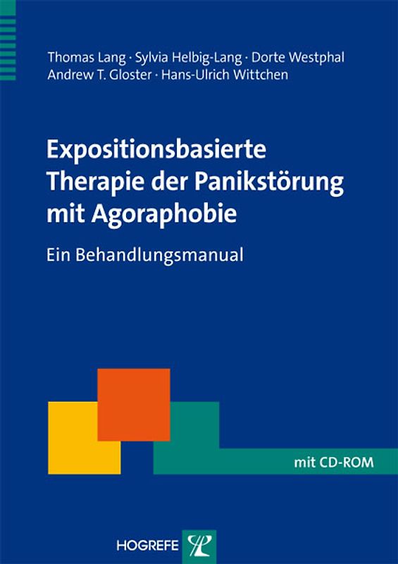 Expositionsbasierte Therapie der Panikstörung mit Agoraphobie