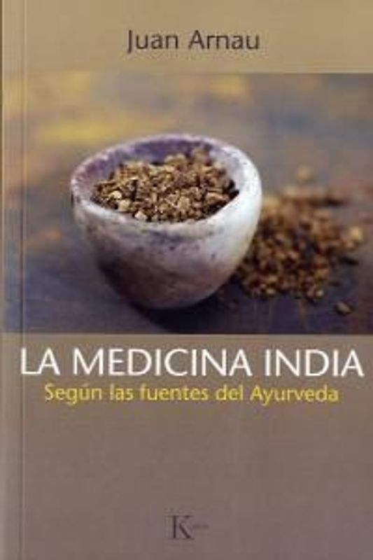 La medicina india : según las fuentes del ayurveda
