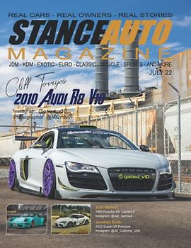 Stance Auto Magazine July 2022 (Stance Auto's Magazine Series 2022)