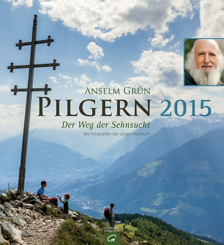 Pilgern - Der Weg der Sehnsucht 2015
