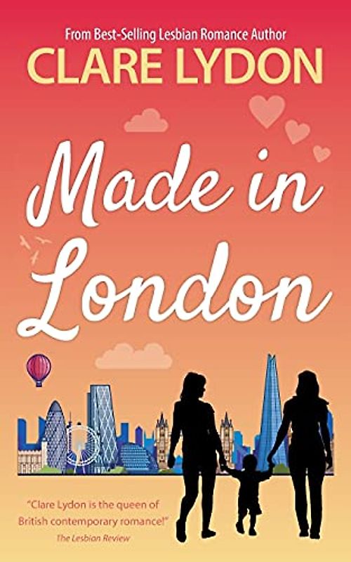 Made In London (London Romance Series, Band 6)