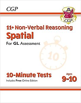 11+ GL 10-Minute Tests: Non-Verbal Reasoning Spatial - Ages 9-10 (with Online Edition) (CGP GL 11+ Ages 9-10)