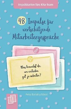48 Impulse für wertschätzende Mitarbeitergespräche