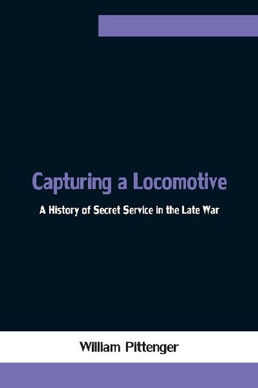 Capturing a Locomotive