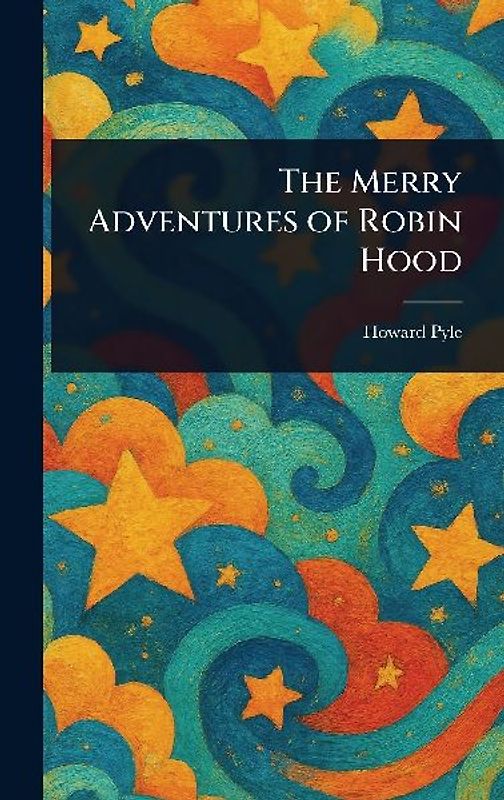 The Merry Adventures of Robin Hood